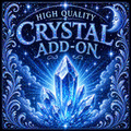 Add-on: High-Quality Premium Crystal